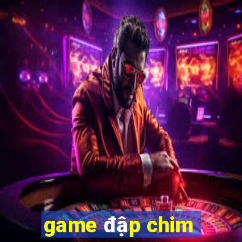 game đập chim