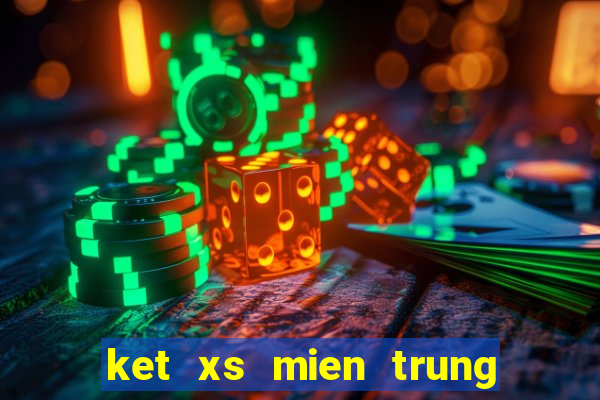 ket xs mien trung hom nay