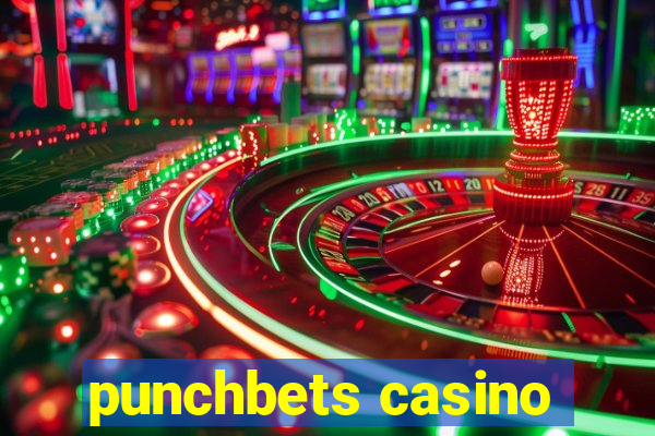 punchbets casino