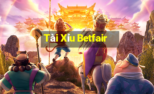 Tài Xỉu Betfair