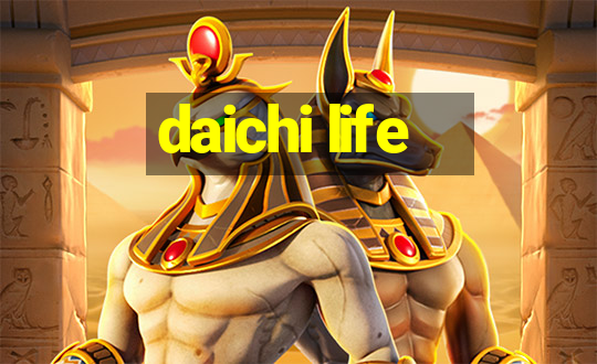 daichi life