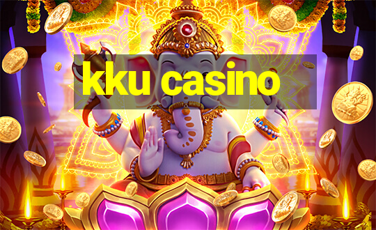 kku casino