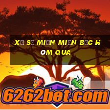 xổ số miền miền bắc hôm qua