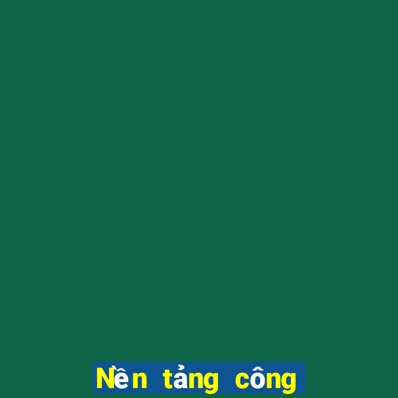 Nền tảng công ty cờ bạc