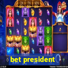 bet president