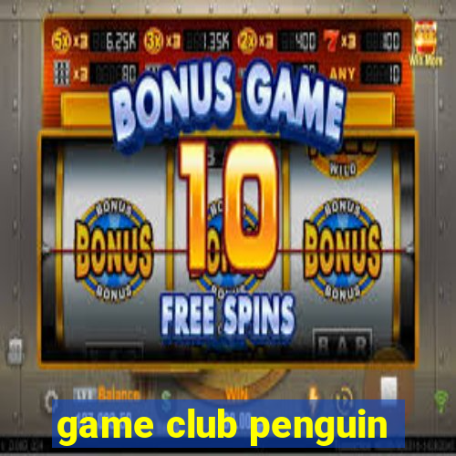 game club penguin