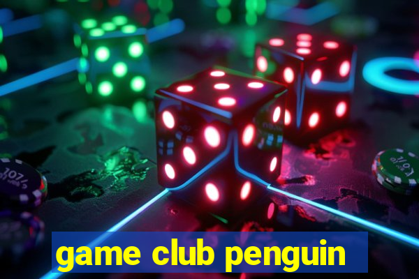 game club penguin