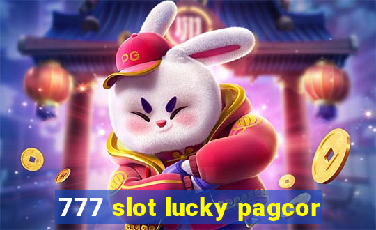 777 slot lucky pagcor