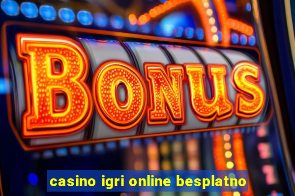 casino igri online besplatno