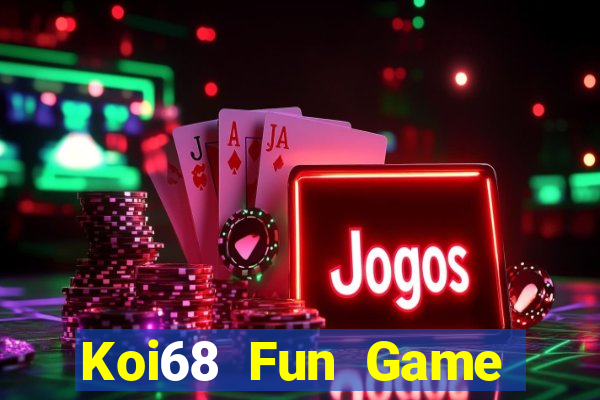 Koi68 Fun Game Bài Tiền Thật