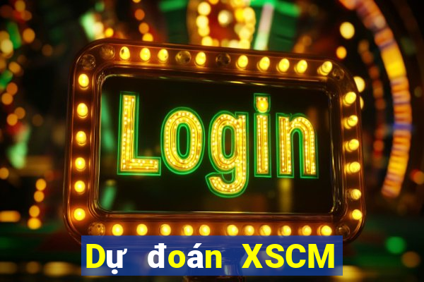 Dự đoán XSCM Thứ 6