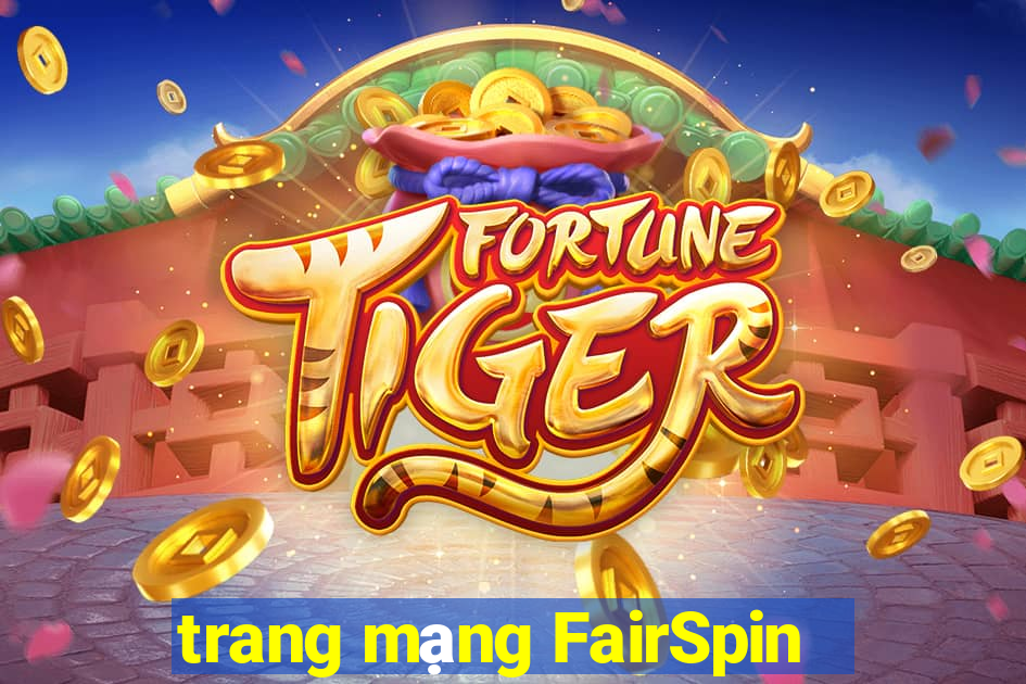 trang mạng FairSpin