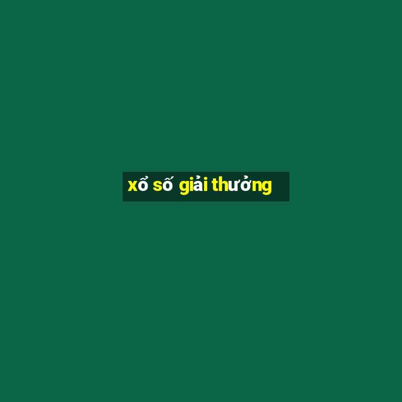 xổ số giải thưởng