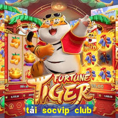 tải socvip club về điện thoại