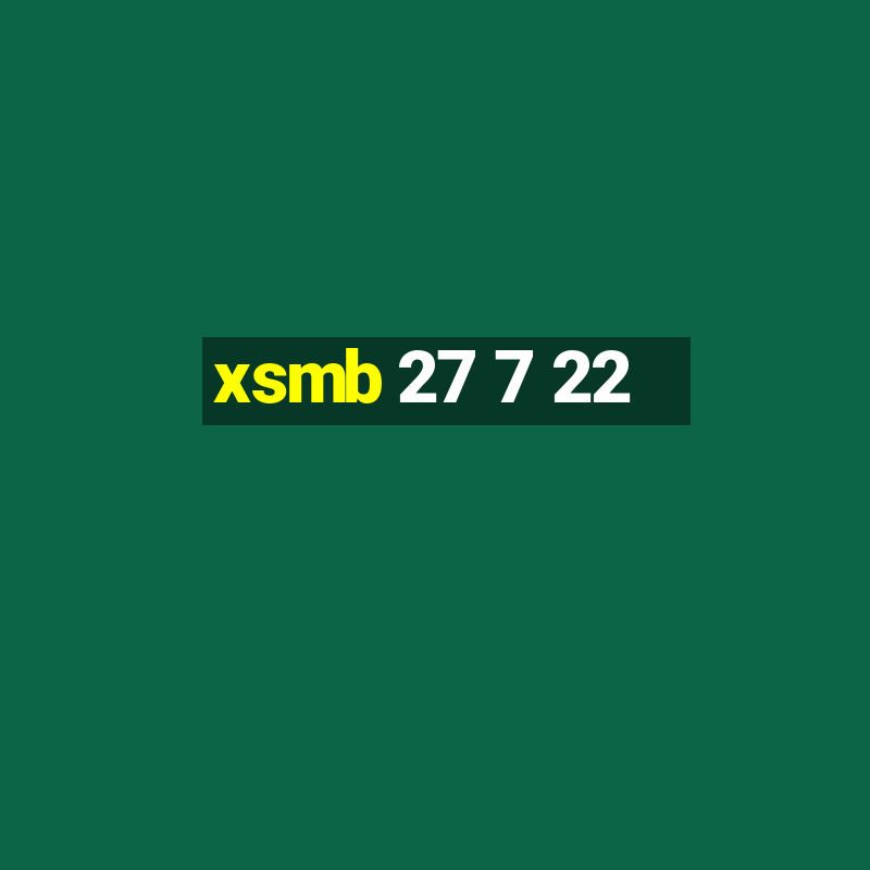 xsmb 27 7 22