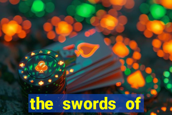 the swords of first light