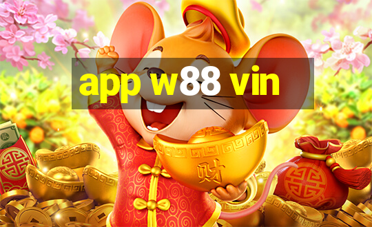 app w88 vin