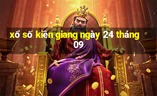 xổ số kiên giang ngày 24 tháng 09