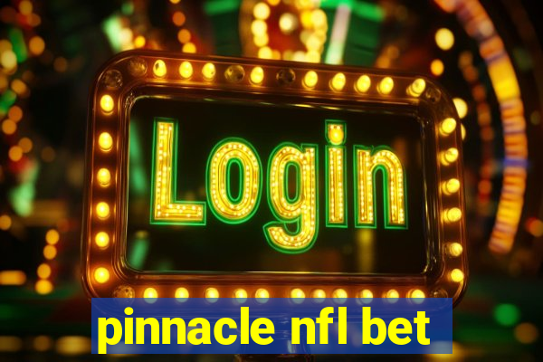 pinnacle nfl bet