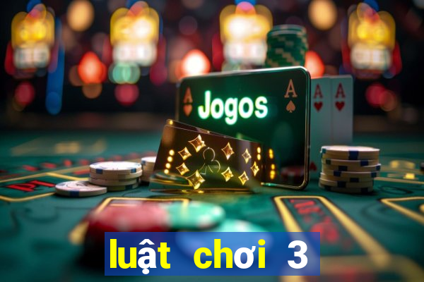 luật chơi 3 cây sáp