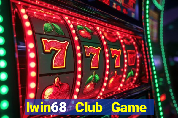 Iwin68 Club Game Bài Qq