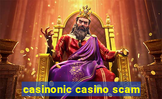 casinonic casino scam