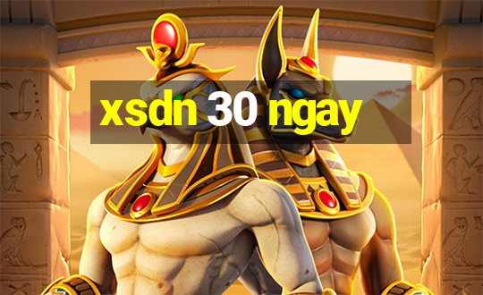 xsdn 30 ngay