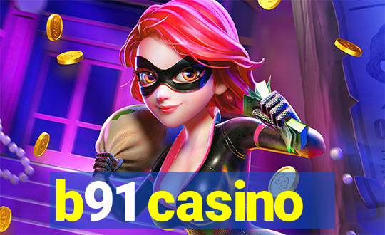 b91 casino