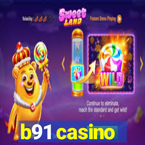 b91 casino