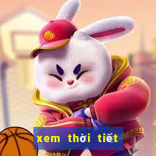 xem thời tiết hôm nay