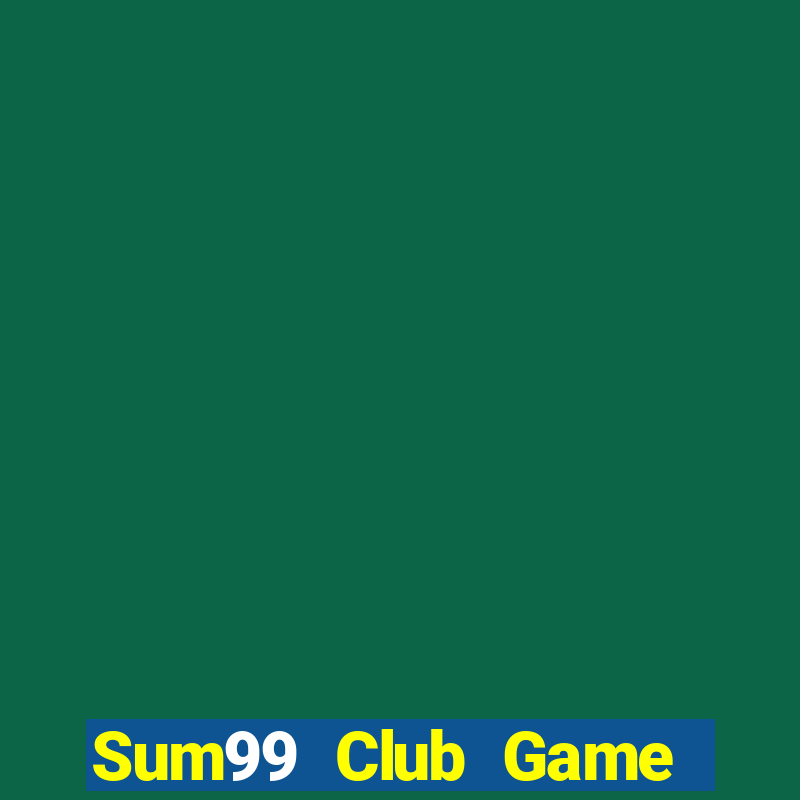 Sum99 Club Game Bài Poker