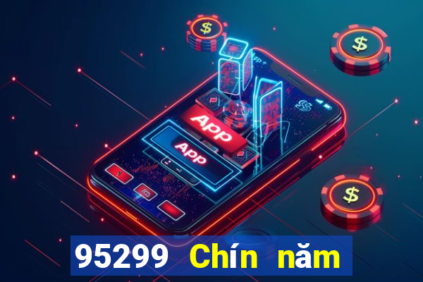 95299 Chín năm tối cao game bài