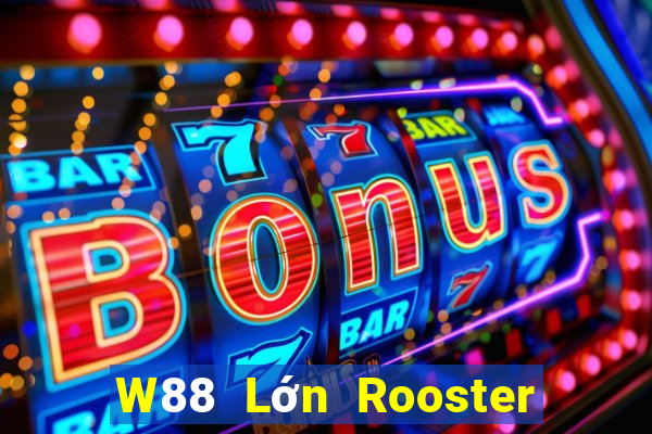 W88 Lớn Rooster dải tải về