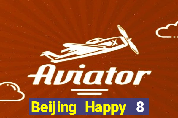 Beijing Happy 8 và Lucky 28