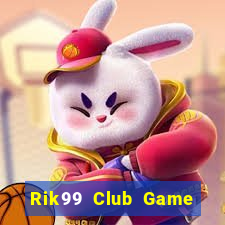 Rik99 Club Game Bài Online Miễn Phí