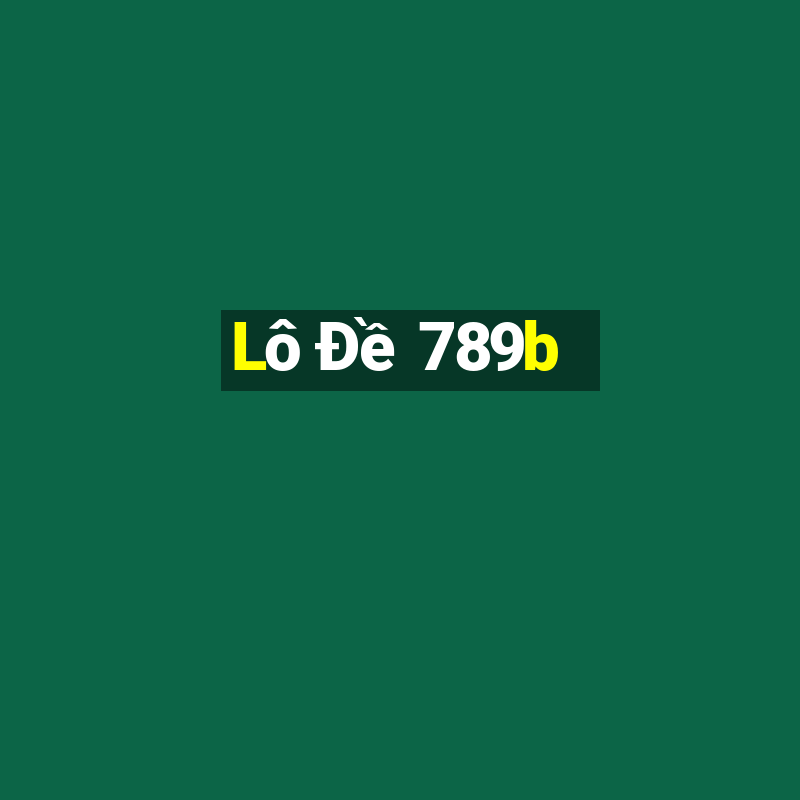 Lô Đề 789b