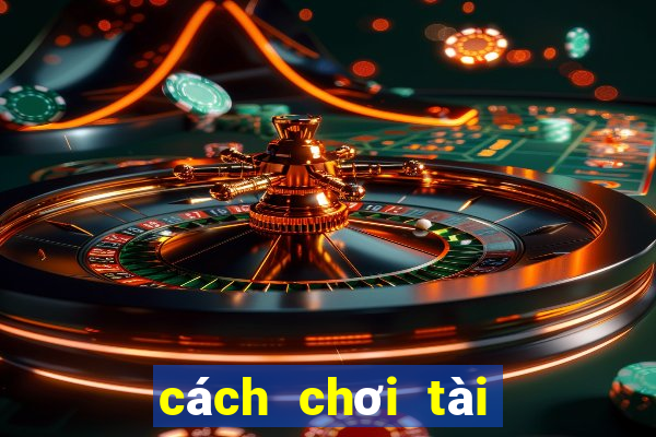 cách chơi tài xỉu m88