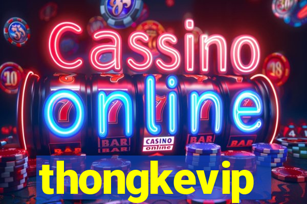 thongkevip