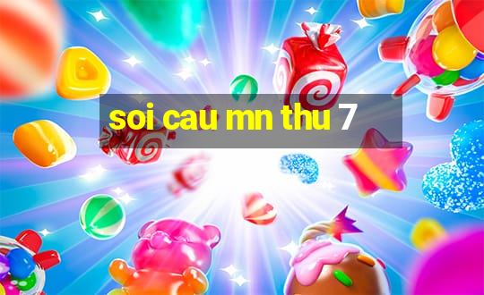 soi cau mn thu 7