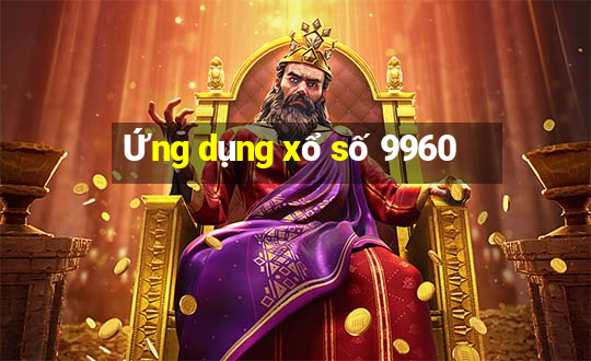 Ứng dụng xổ số 9960