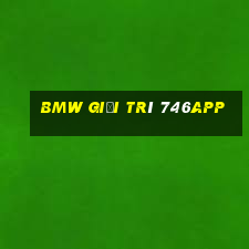 BMW giải trí 746app