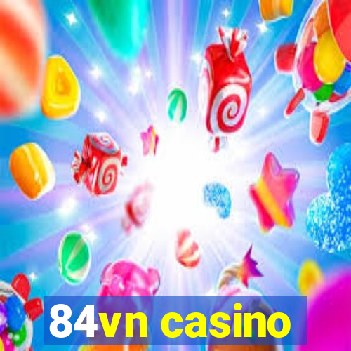 84vn casino