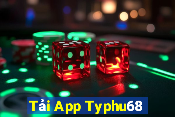 Tải App Typhu68