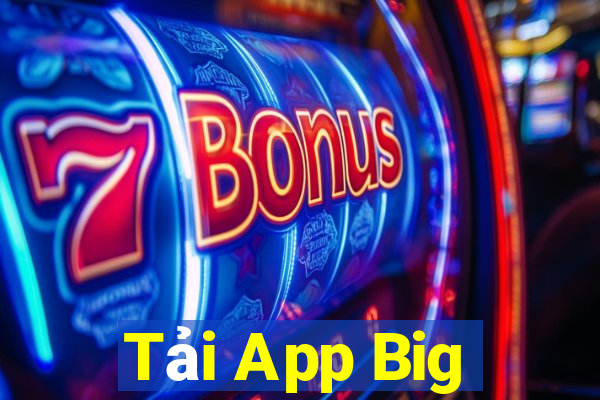 Tải App Big