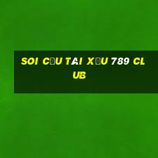 soi cầu tài xỉu 789 club