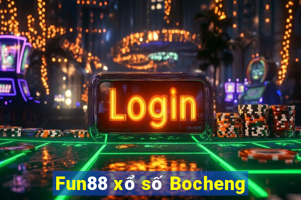 Fun88 xổ số Bocheng