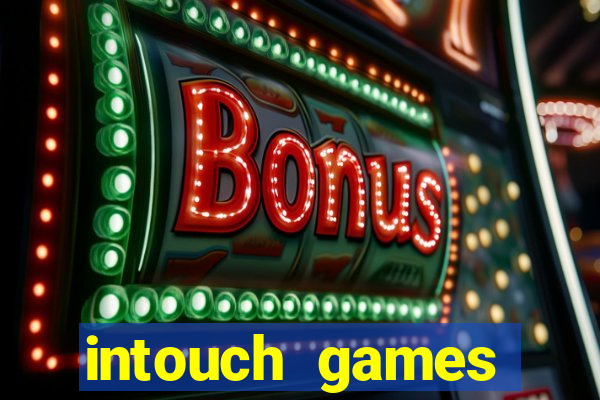 intouch games casino bonuses