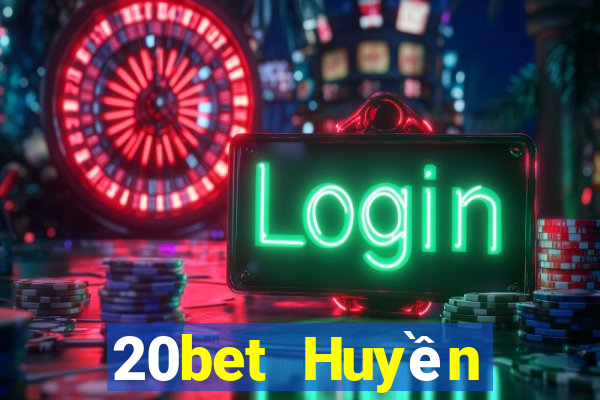 20bet Huyền thoại xổ số nhanh 3