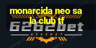 monarcida neo sala club tf