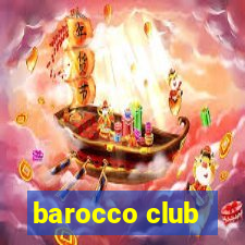 barocco club